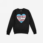 No Trans Hate Shirt featuring a bold heart graphic in trans pride colors, emblazoned with the empowering message “HATING ME WON’T SOLVE YOUR PROBLEMS” on a black crew-neck sweatshirt.