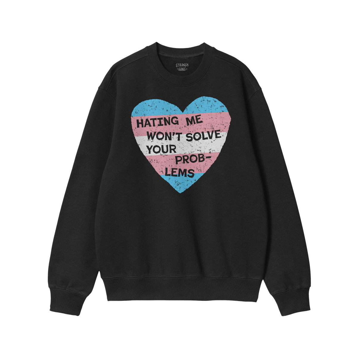 No Trans Hate Shirt featuring a bold heart graphic in trans pride colors, emblazoned with the empowering message “HATING ME