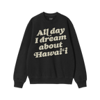 Hawaii Dreams Sweatshirt