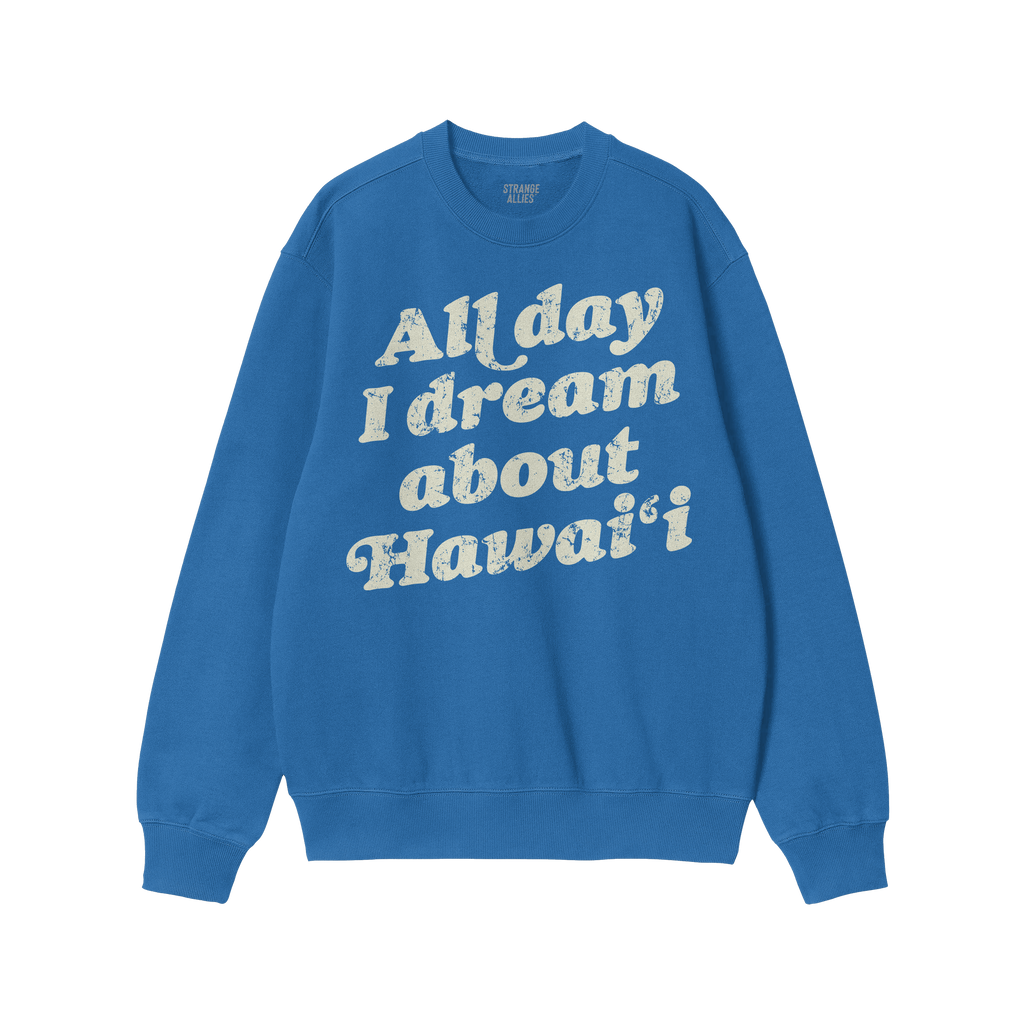 Hawaii Dreams Sweatshirt