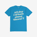 Hawaii Dreams T-shirt