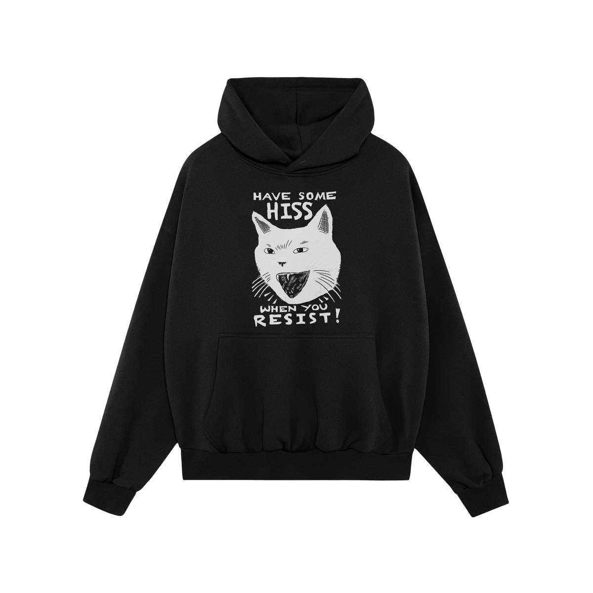 Hiss When You Resist Cat Hoodie