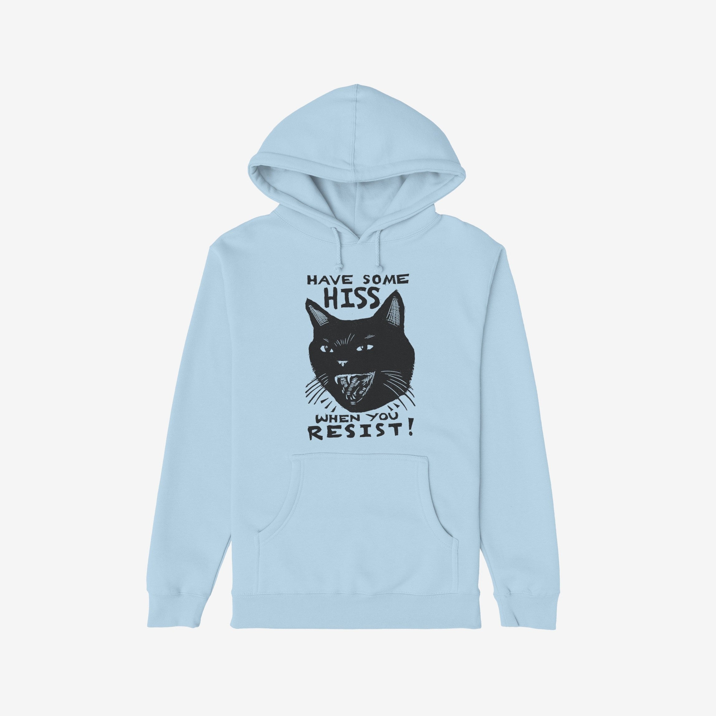Hiss When You Resist Cat Hoodie & Sweatshirt