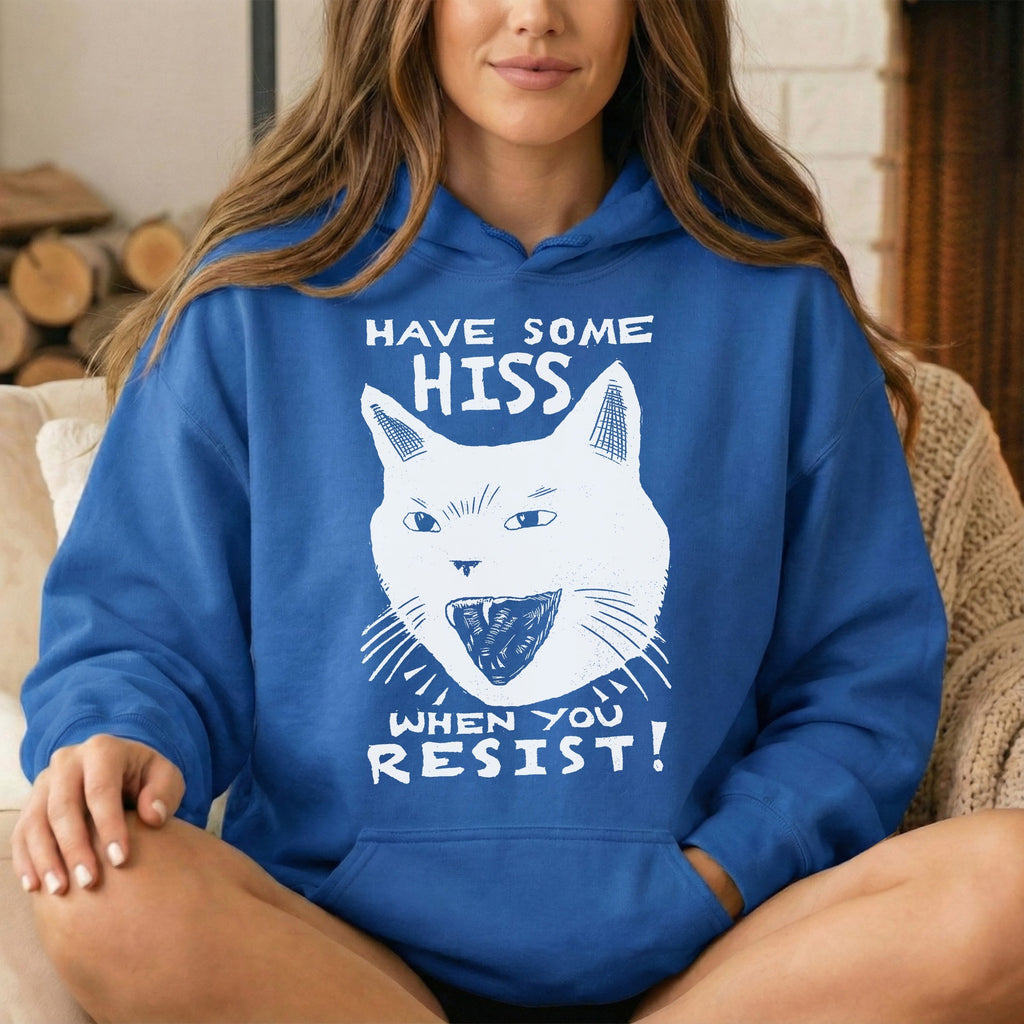 Hiss When You Resist Cat Hoodie & Sweatshirt
