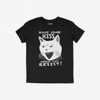 Hiss When You Resist Cat T-shirt