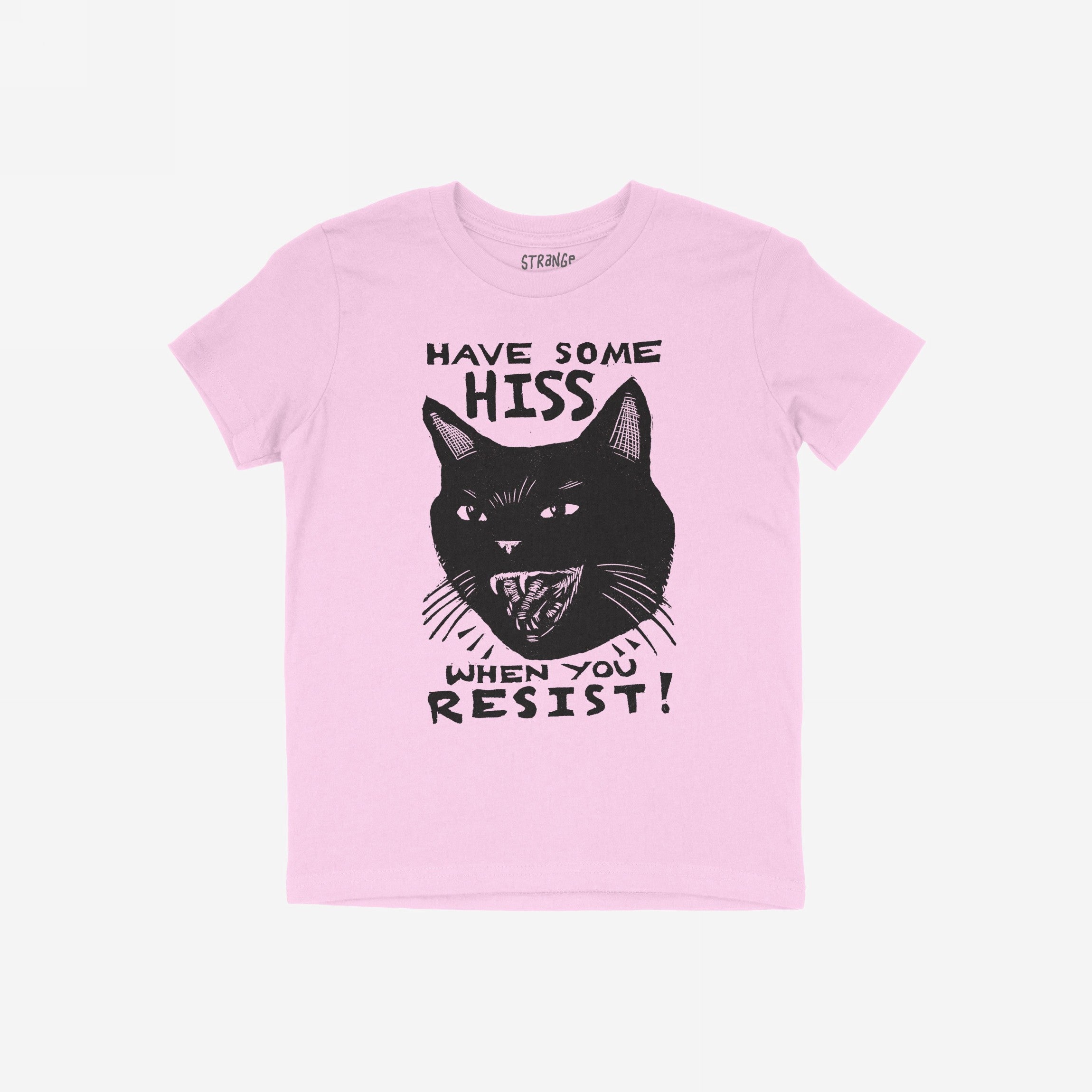 Hiss When You Resist Cat T-shirt