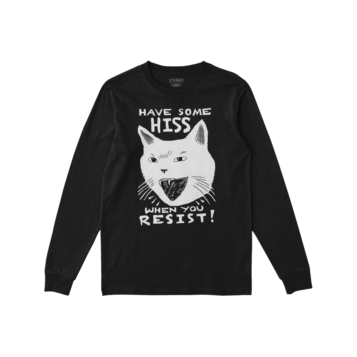 Hiss When You Resist Cat Long Sleeve T-shirt