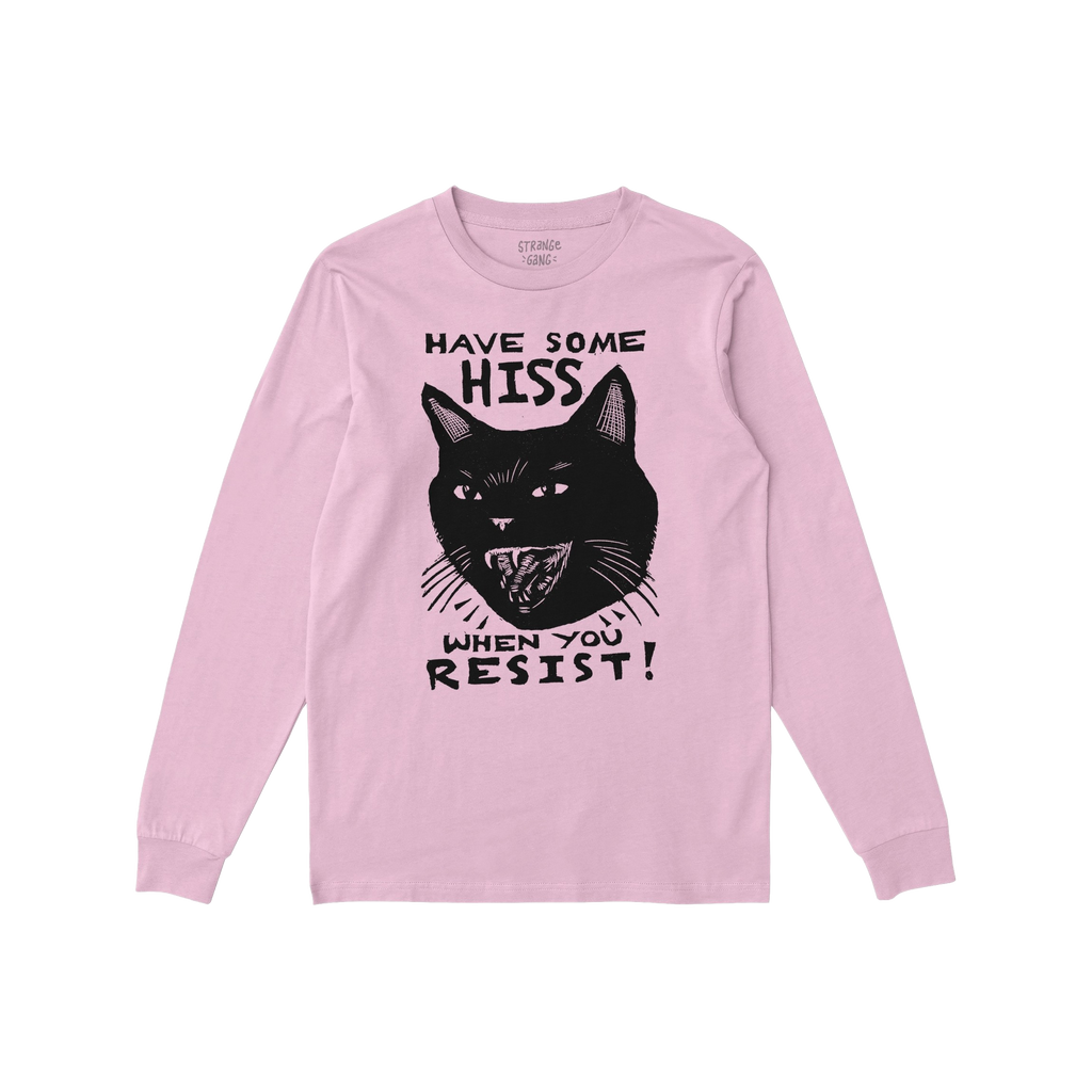 Hiss When You Resist Cat Long Sleeve T-shirt