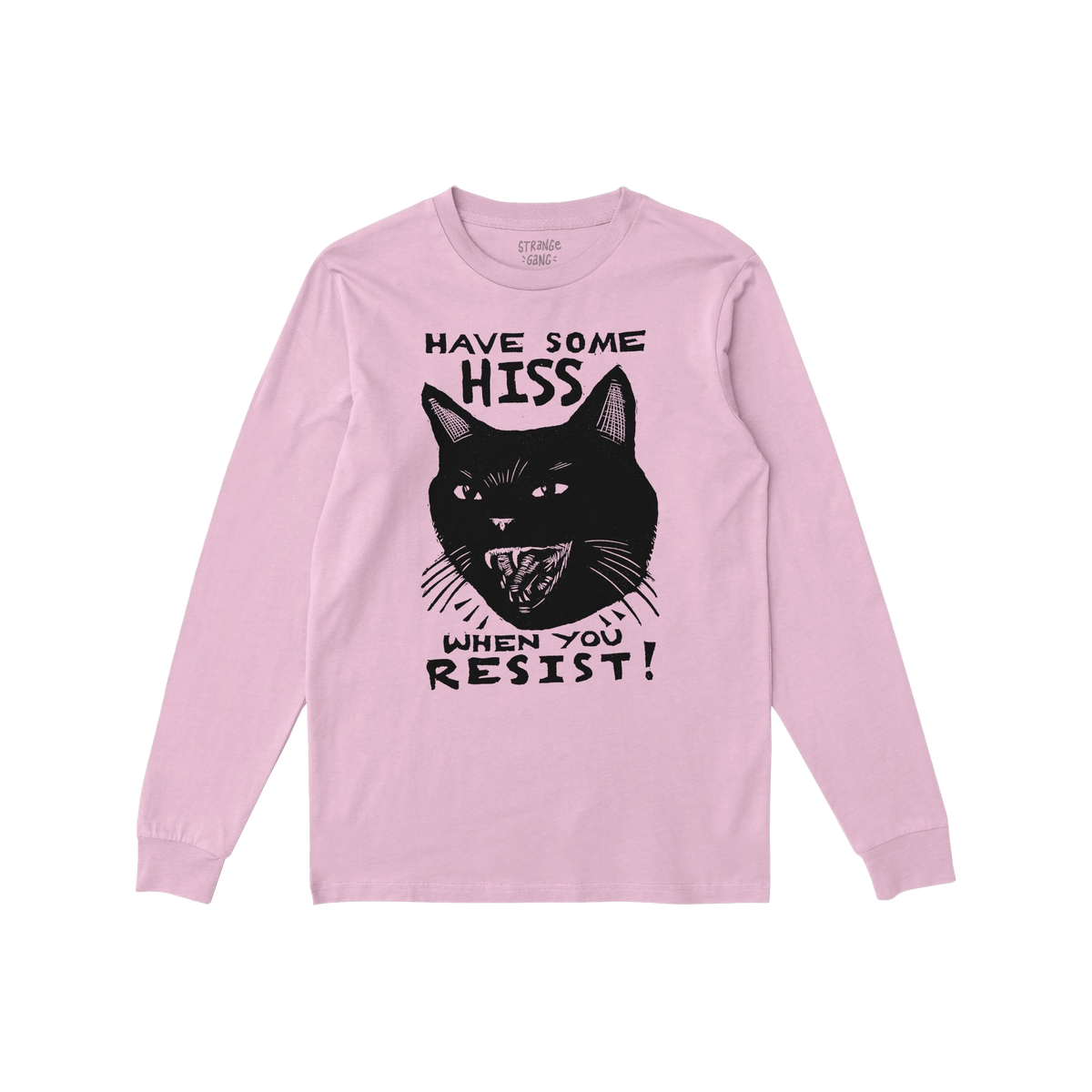 Hiss When You Resist Cat Long Sleeve T-shirt