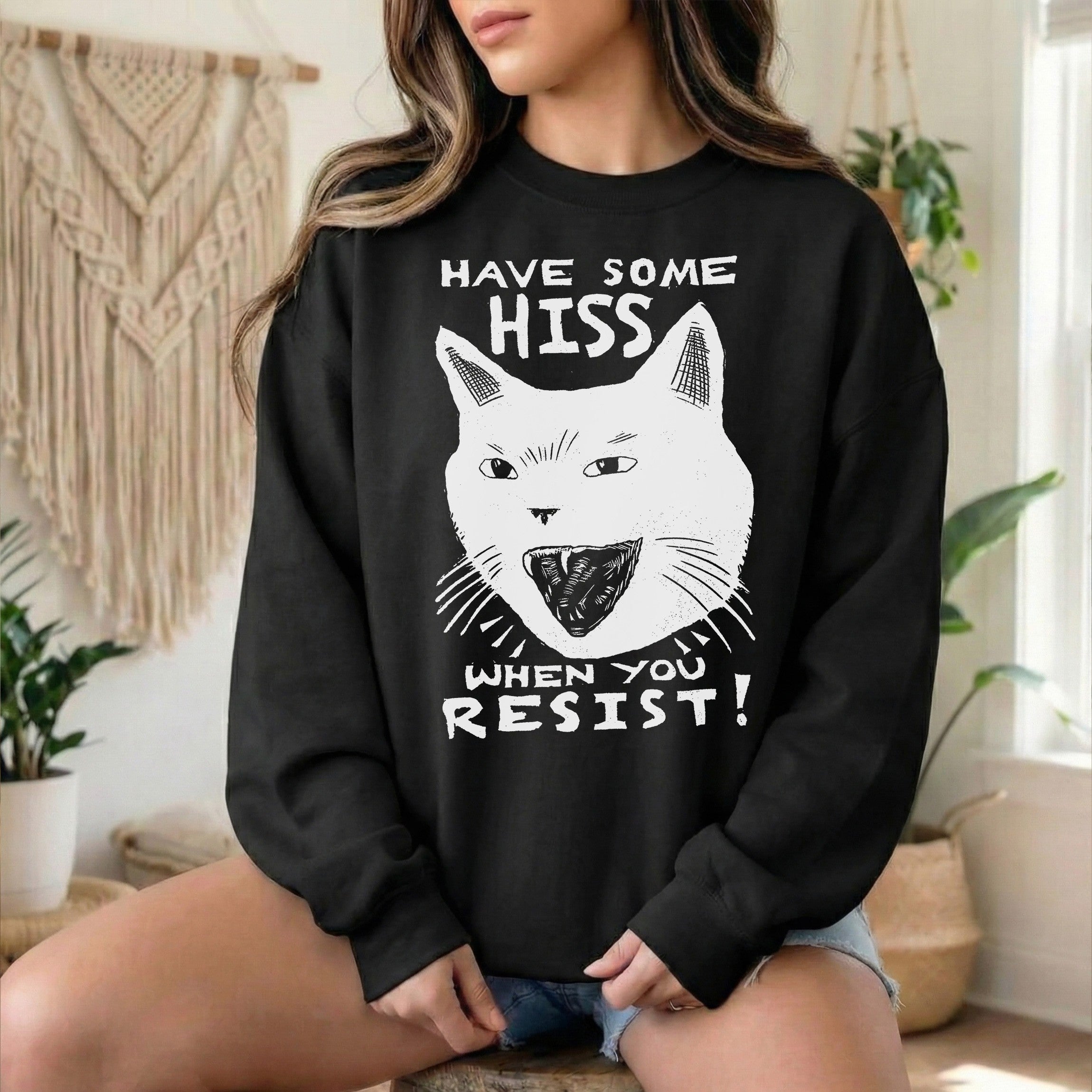 Hiss When You Resist Cat Hoodie & Sweatshirt