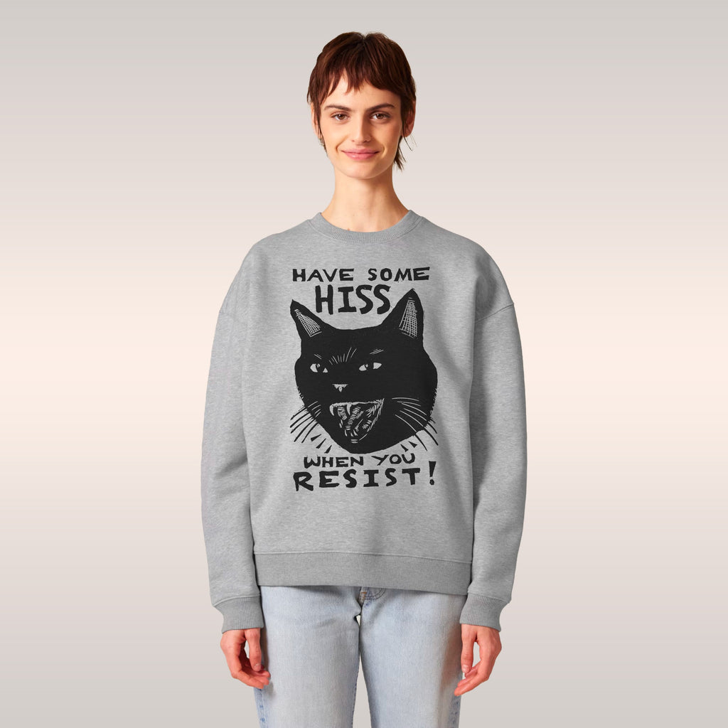 Hiss When You Resist Cat Sweatshirt