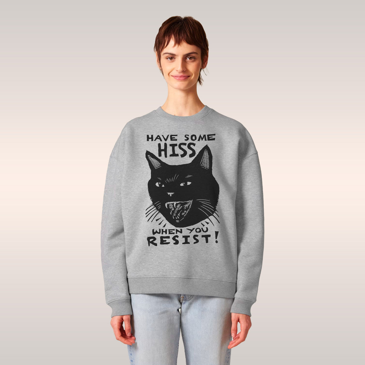 Hiss When You Resist Cat Sweatshirt