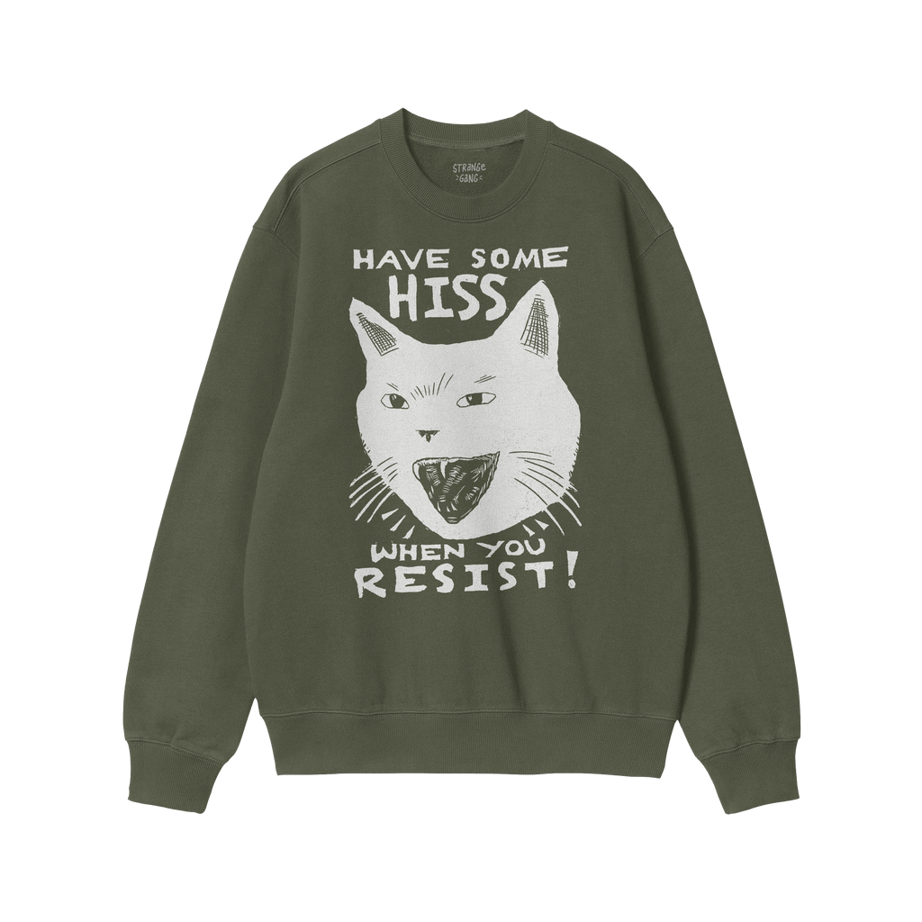 Hiss When You Resist Cat Sweatshirt