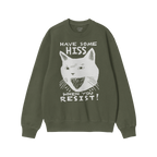 Hiss When You Resist Cat Sweatshirt