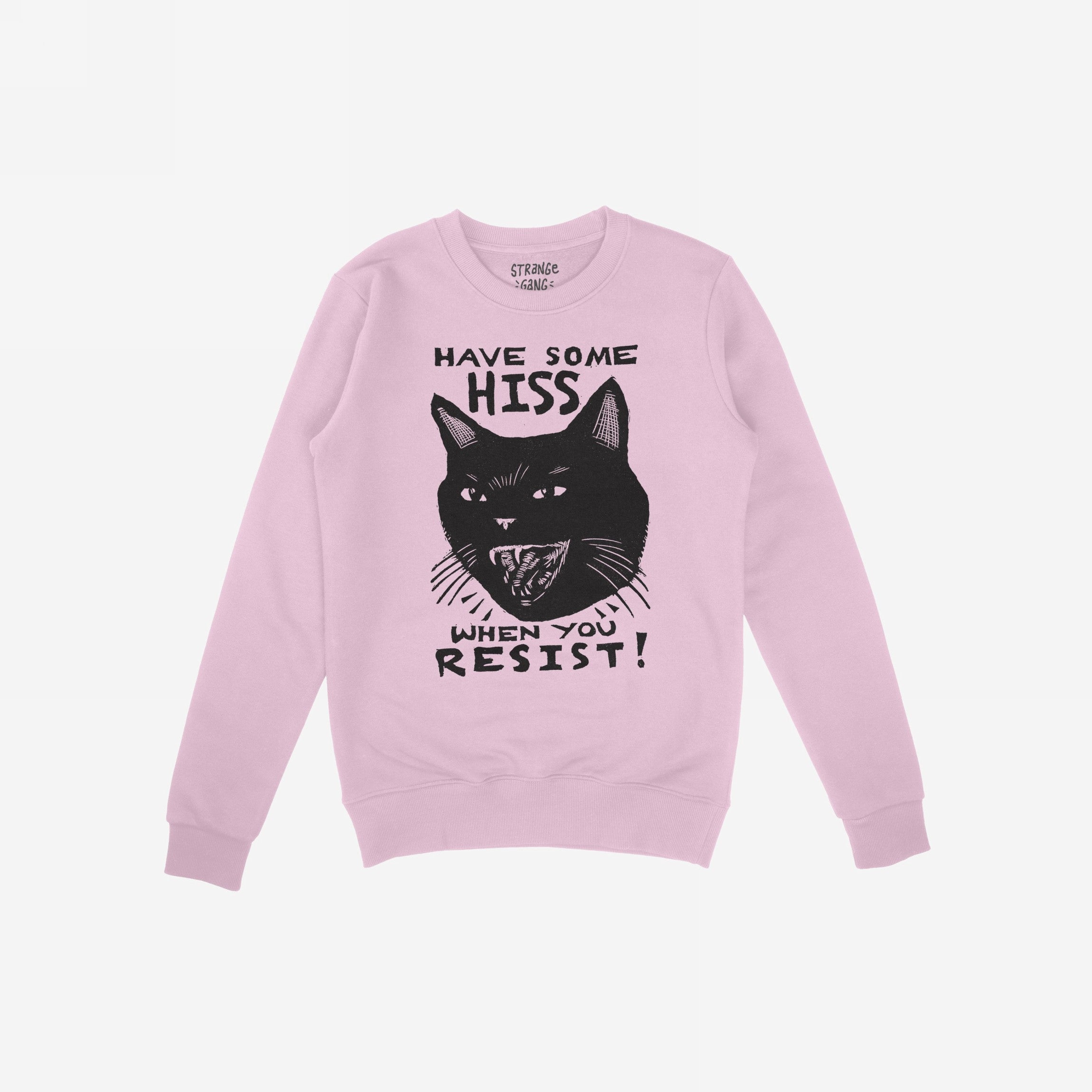 Hiss When You Resist Cat Hoodie & Sweatshirt