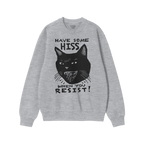 Hiss When You Resist Cat Sweatshirt