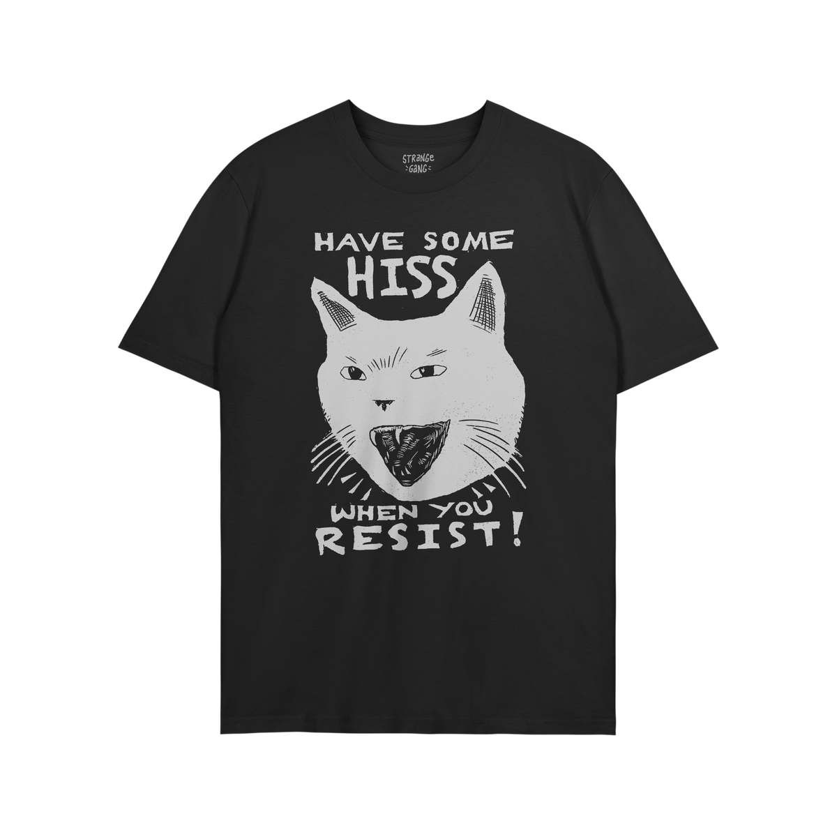 Hiss When You Resist Cat T-shirt