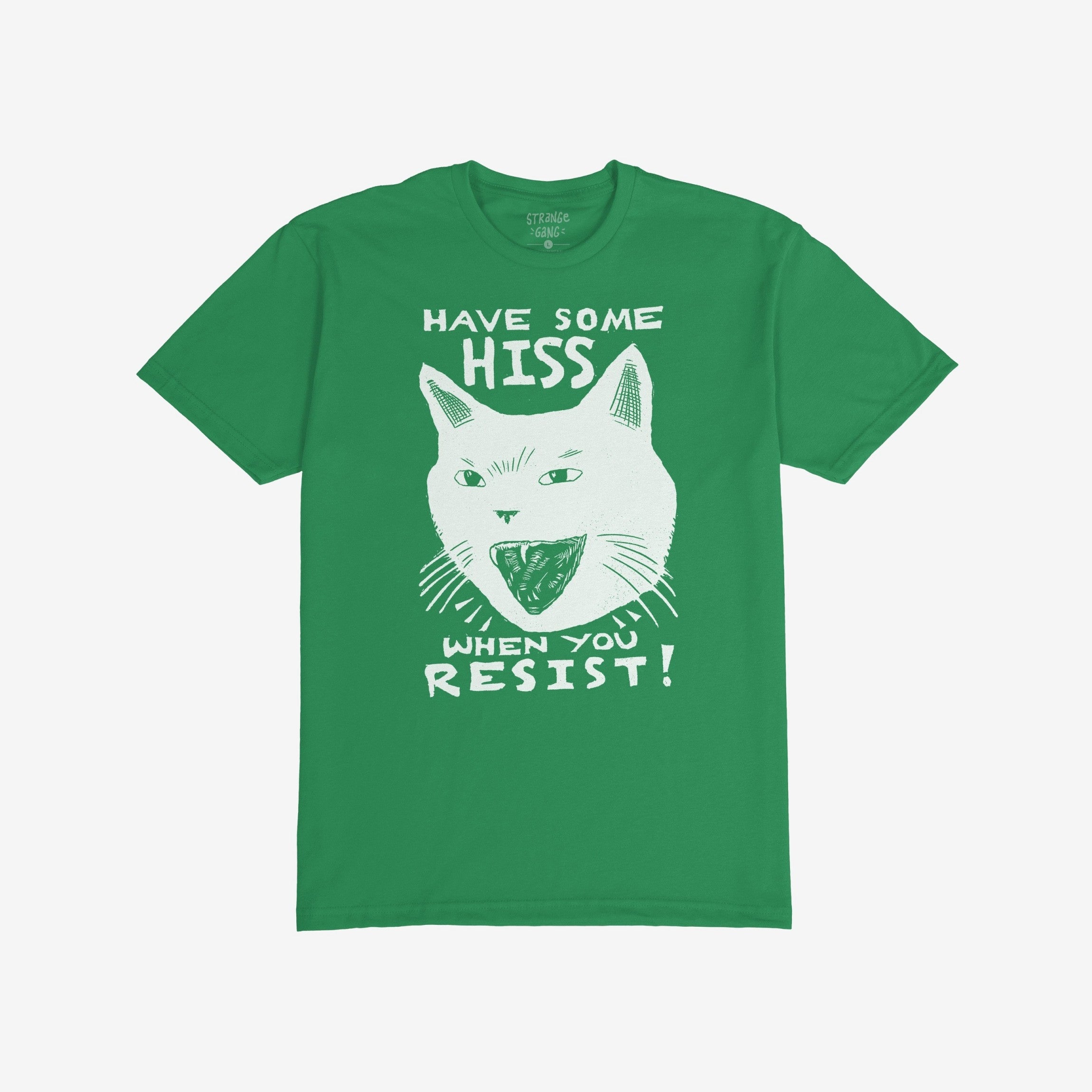 Hiss When You Resist Cat T-shirt