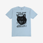 Hiss When You Resist Cat T-shirt