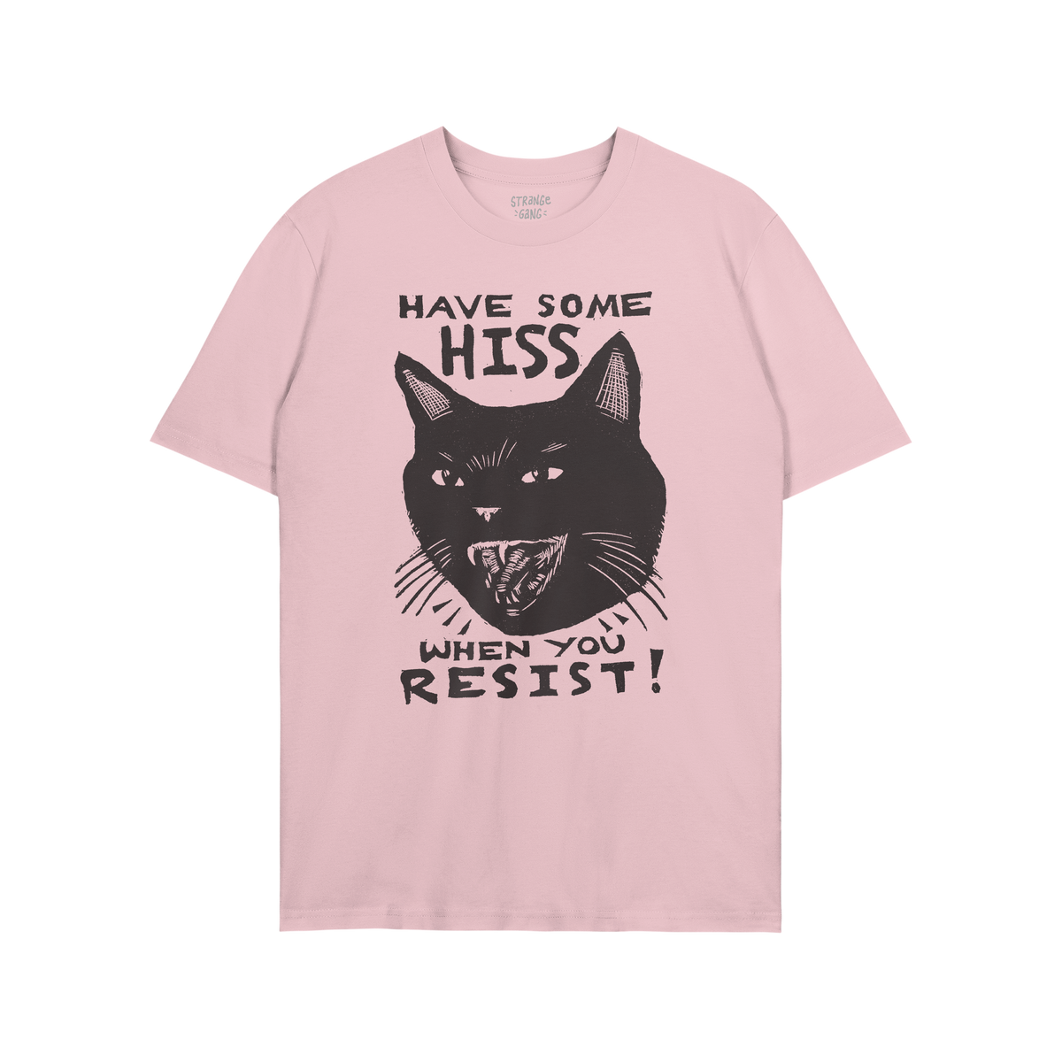Hiss When You Resist Cat T-shirt