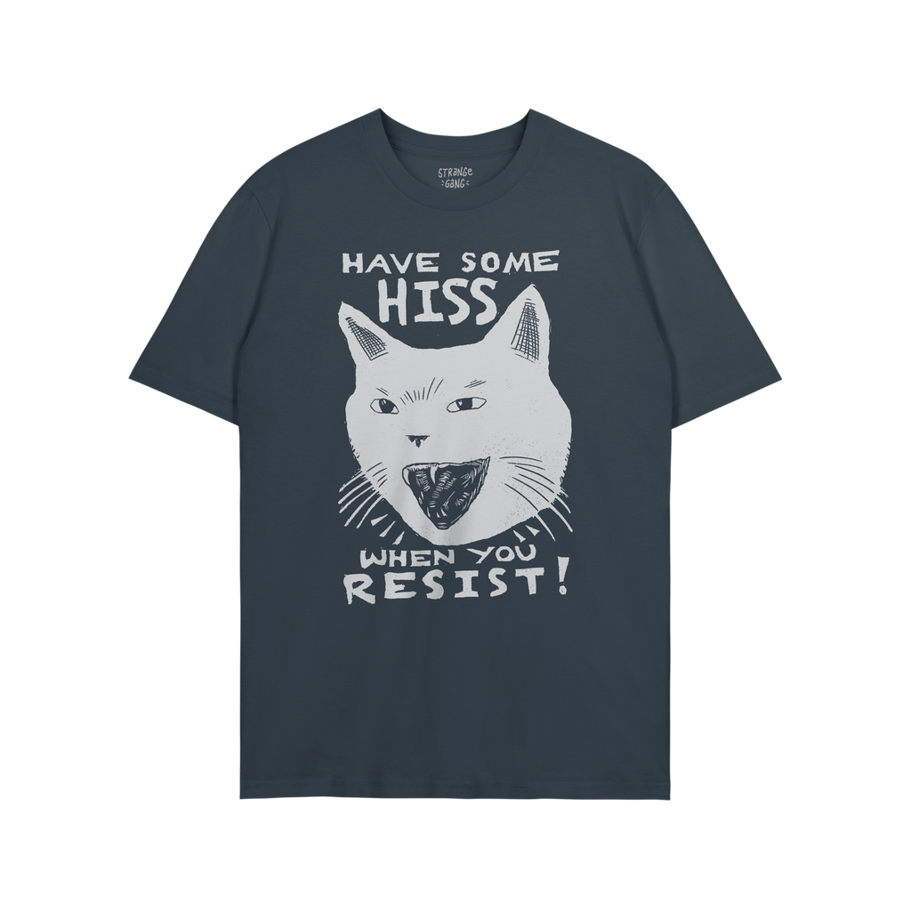 Hiss When You Resist Cat T-shirt