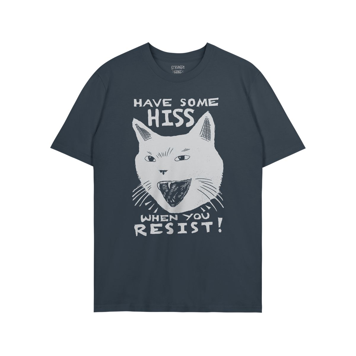 Hiss When You Resist Cat T-shirt