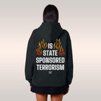 ICE Is State Sponsored Terrorism Hoodie