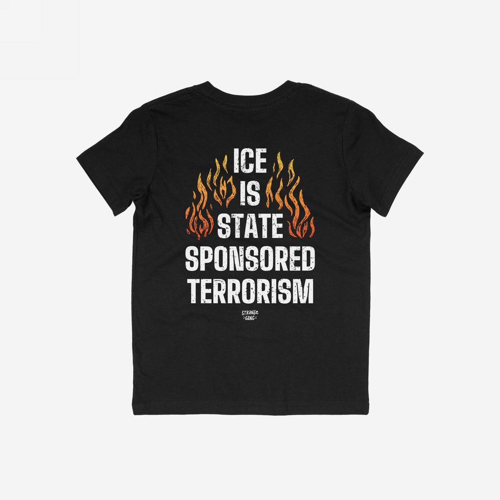Back view of the ICE Is State Sponsored Terrorism Shirt featuring bold white text over orange-red flames graphic, emphasizing activism and immigrant rights.