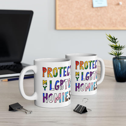 Protect My LGBTQ+ Homies Mug