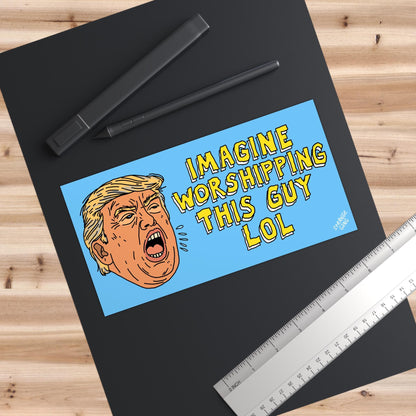 Anti Trump LOL Magnet & Sticker