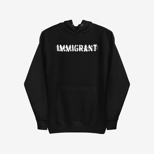 Immigrant Hoodie & Sweatshirt featuring bold, distressed stencil lettering with a barbed-wire effect across the chest, symbolizing resistance and solidarity with immigrant communities, ideal for activism and everyday wear.