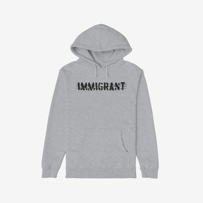 Light-gray pullover hoodie featuring bold IMMIGRANT text with bar-like strikes, symbolizing resilience and solidarity. Part of the Immigrant Shirt collection, crafted for activism and unity.
