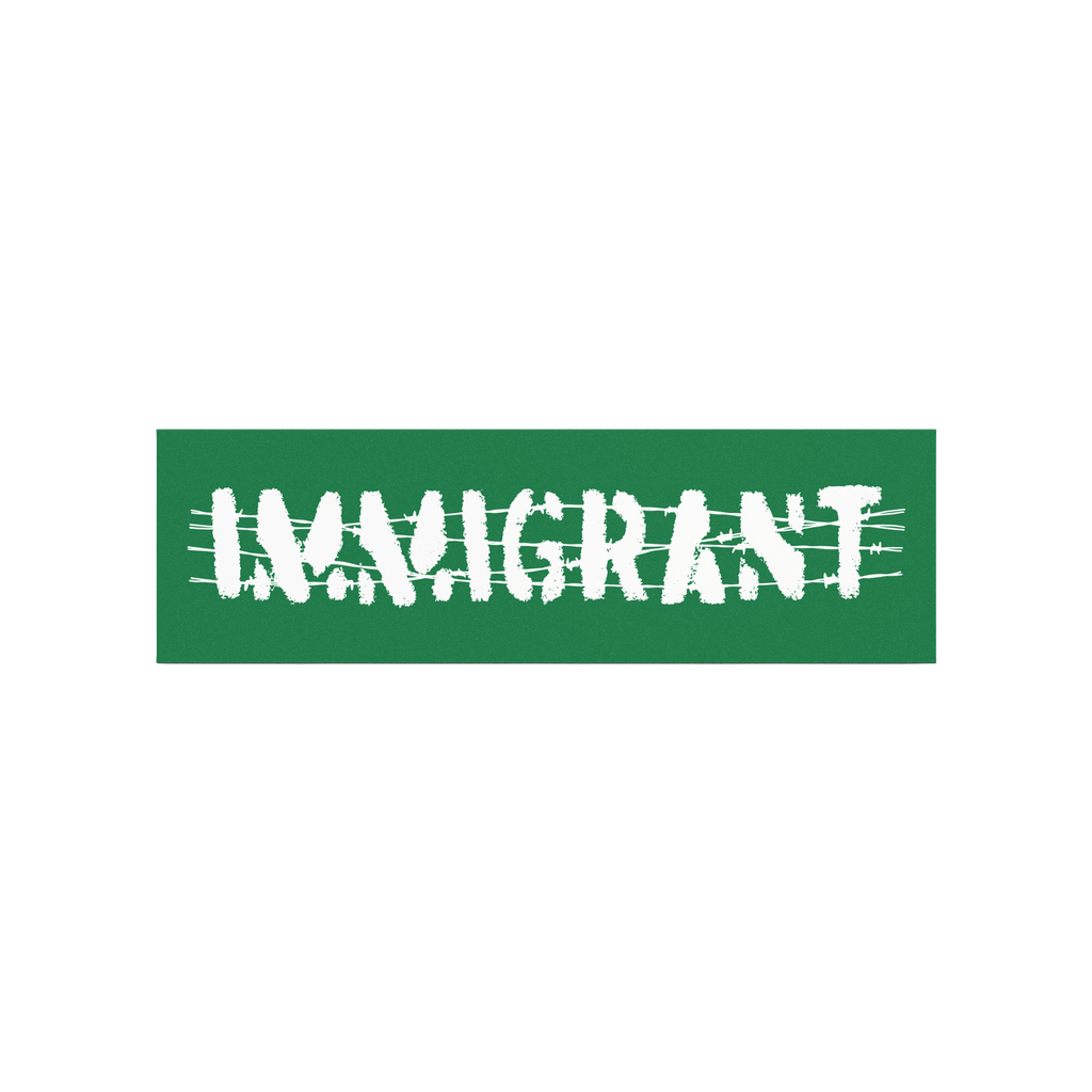 Aerial view of a street scene with a green banner reading IMMIGRANT in white, jagged letters over barbed-wire graphics. Immig
