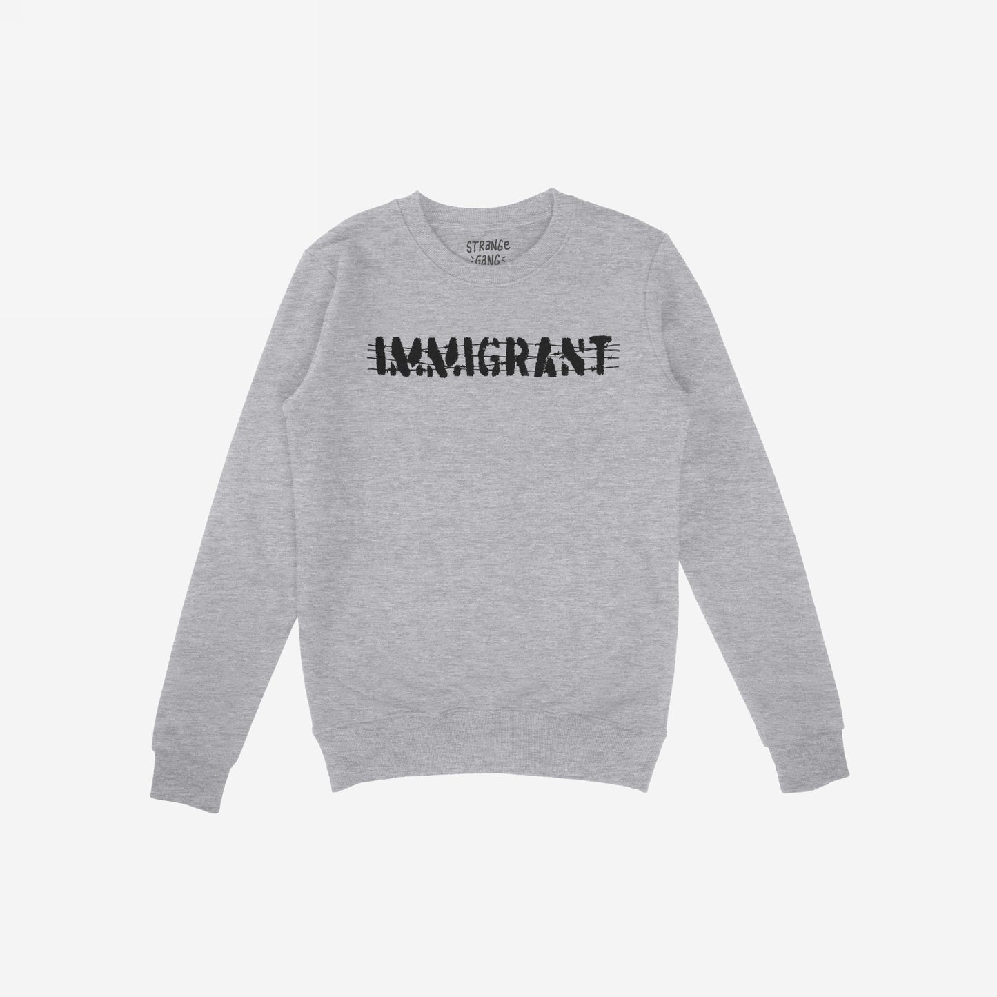 Light-gray, long-sleeved crewneck sweatshirt with IMMIGRANT in stencil-style across the chest, reflecting resilience and solidarity. Part of the Immigrant Shirt collection, representing strength and unity against injustice.
