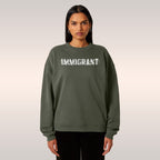 Immigrant Sweatshirt