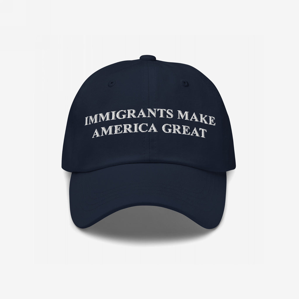 Immigrants Make America Great Hat showcasing bold white embroidery, symbolizes support for immigrant communities. Ideal for daily wear or protests, it aligns with values against hate and for equality.