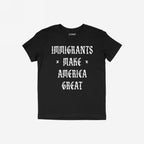 Immigrants Make America Great Shirt featuring bold Old English lettering, symbolizing protest and unity against injustice, laid flat to showcase its empowering message supporting immigrant rights and social justice.