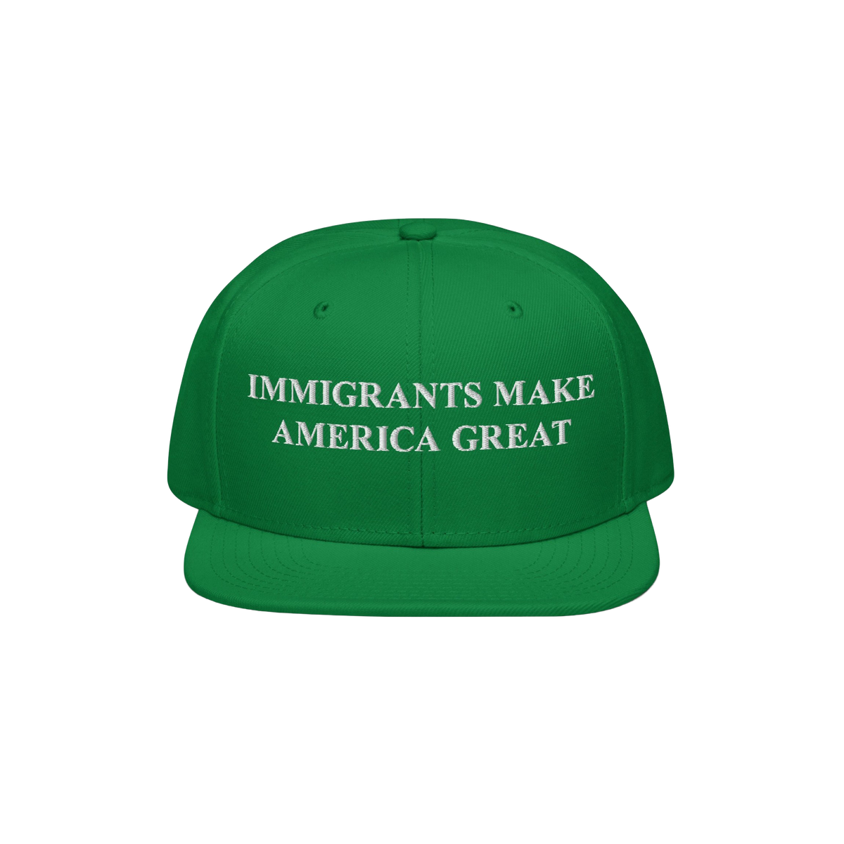Immigrants Make America Great Hat: A green baseball cap with white embroidered text boldly proclaiming support for immigrant 