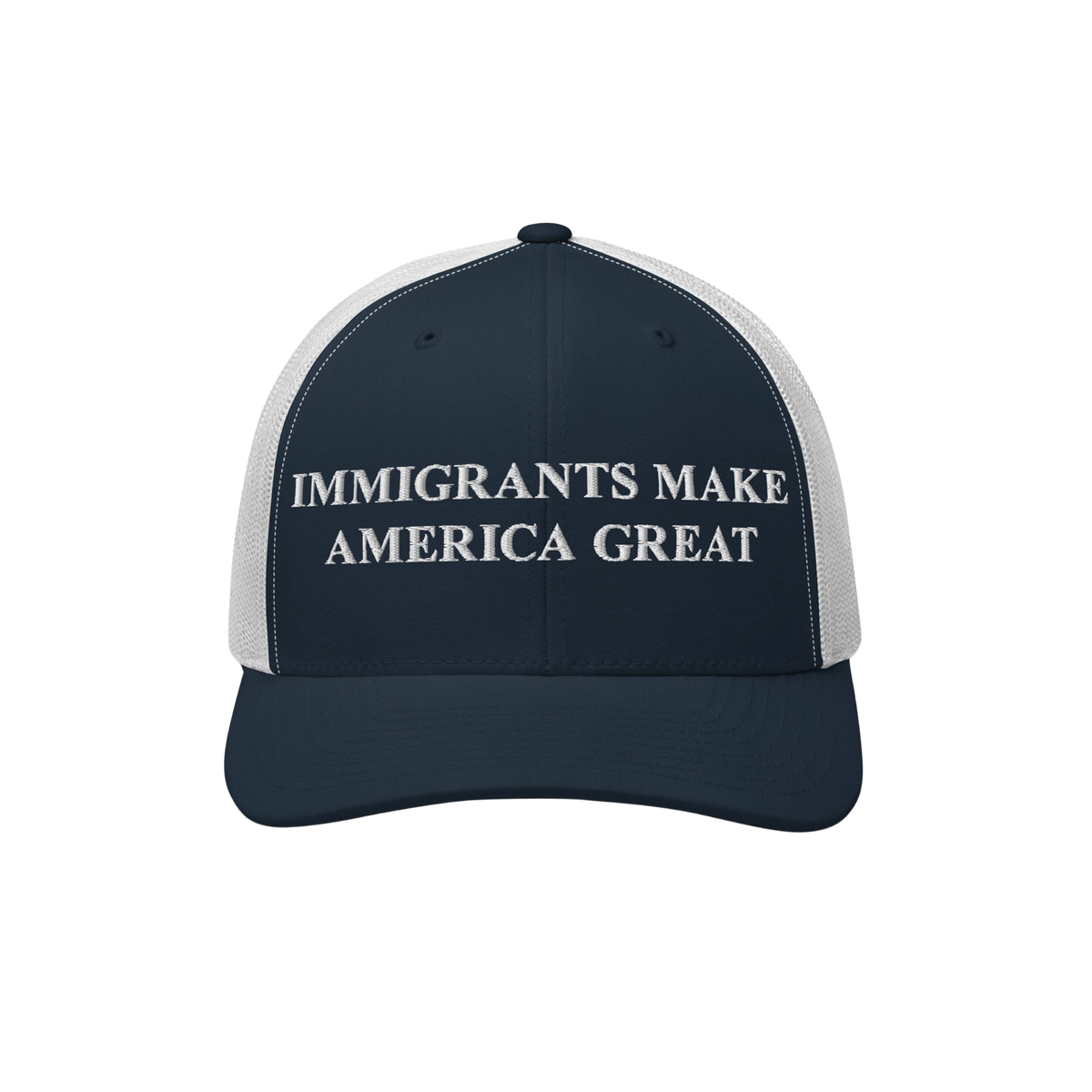 Immigrants Make America Great Hat: A two-tone trucker baseball cap with an empowering slogan embroidered on the front, suppor