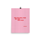 This Too Shall Pass Giclée Print (IN)