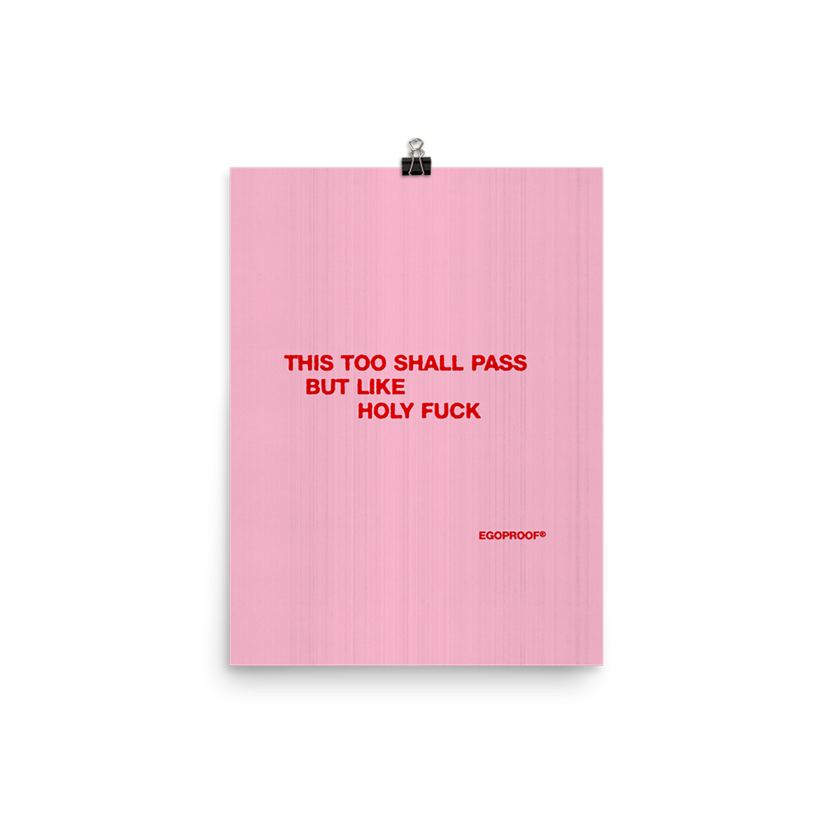 This Too Shall Pass Giclée Print (IN)