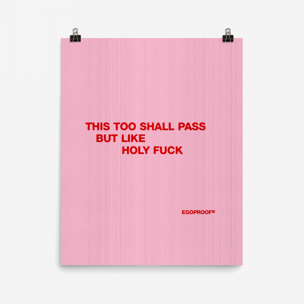 This Too Shall Pass Giclée Print (IN)