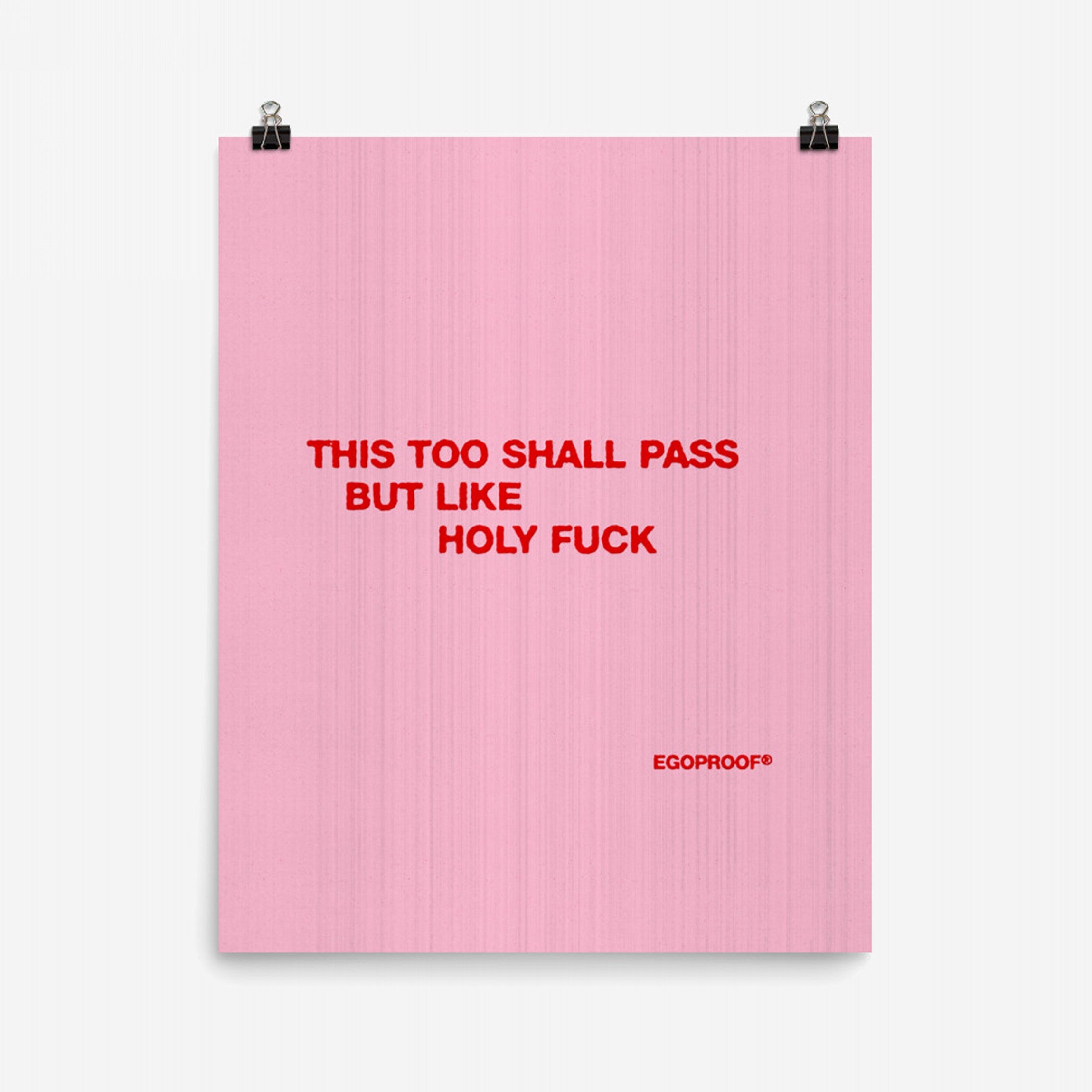 This Too Shall Pass Giclée Print (IN)