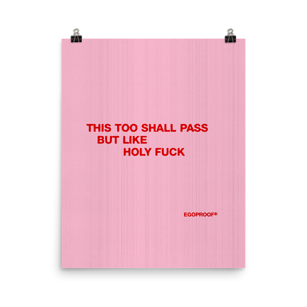 This Too Shall Pass Giclée Print (IN)