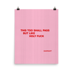 This Too Shall Pass Giclée Print (IN)