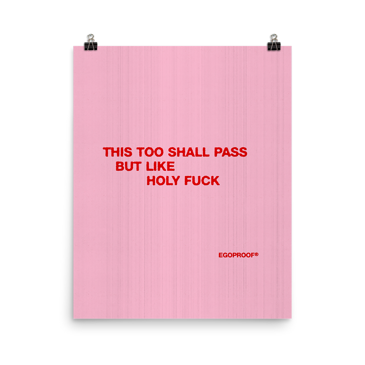 This Too Shall Pass Giclée Print (IN)