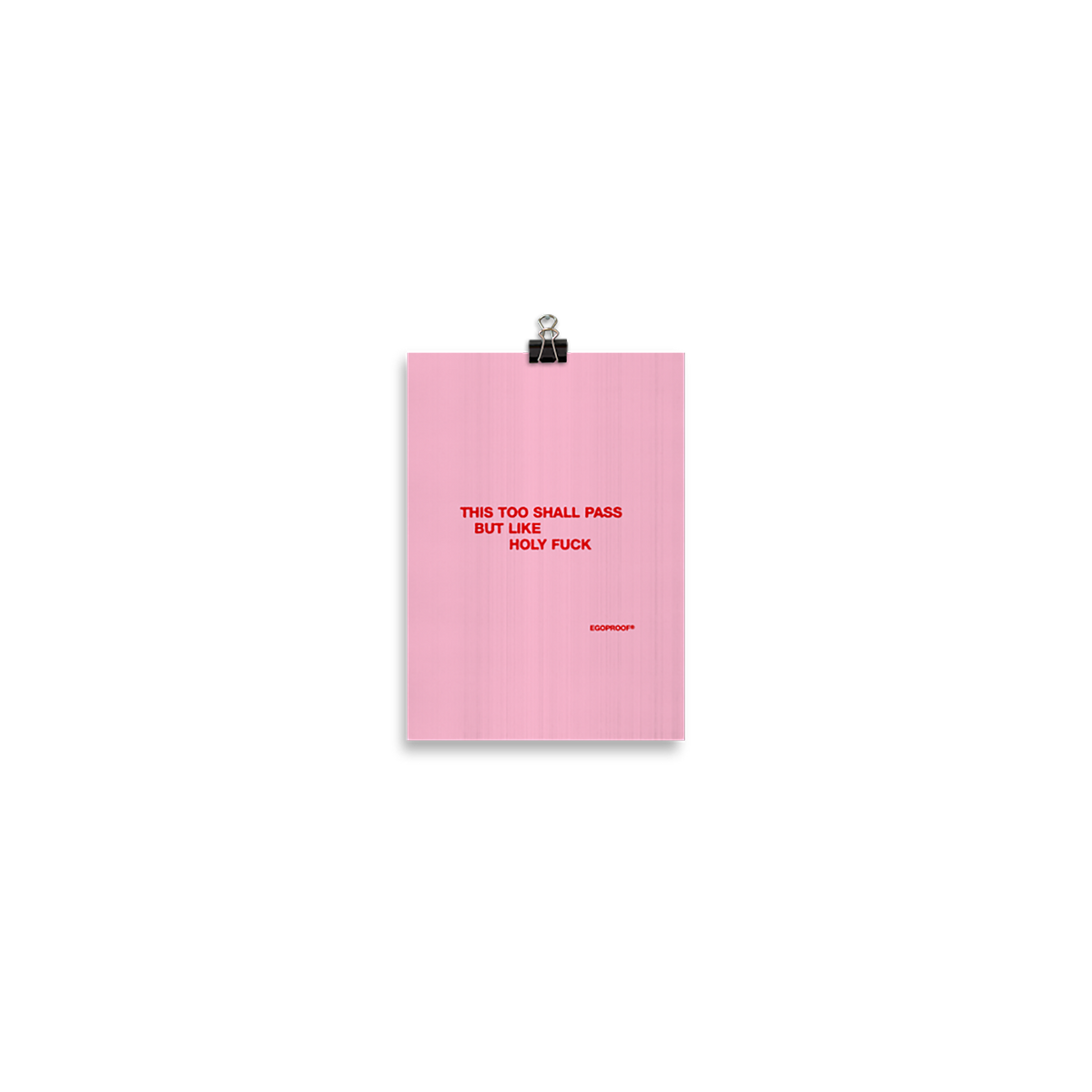 This Too Shall Pass Giclée Print (IN)