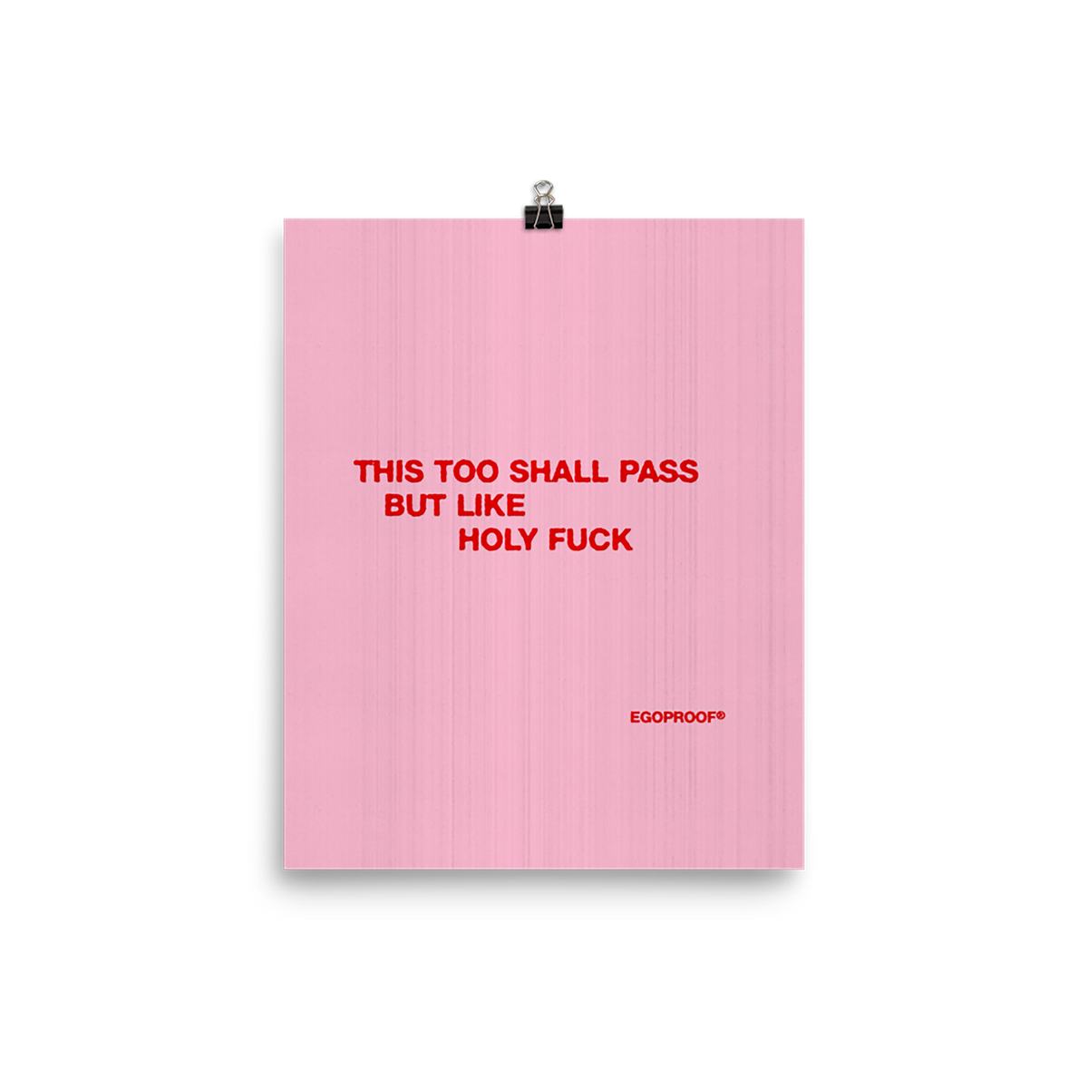 This Too Shall Pass Giclée Print (IN)