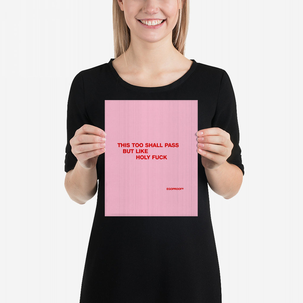 This Too Shall Pass Giclée Print (IN)