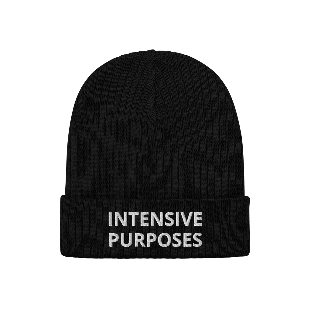 Intensive Purposes Hat: A black knit beanie with INTENSIVE PURPOSES embroidered in white on the brim, perfect for bold indivi